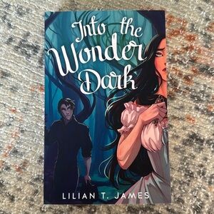 Into the Wonder Dark **signing exclusive.